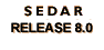 SEDAR Release 8.0